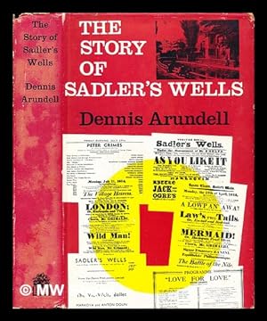 Seller image for The story of Sadler's Wells, 1683-1964 for sale by MW Books