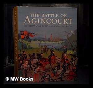 Seller image for The Battle of Agincourt / edited by Anne Curry and Malcolm Mercer for sale by MW Books