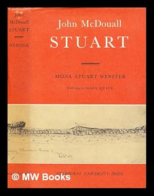 Seller image for John McDouall Stuart ; with maps by Mary Quick for sale by MW Books