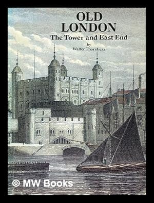 Seller image for Old London : the Tower and East End for sale by MW Books