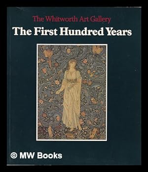 Immagine del venditore per The Whitworth Art Gallery: the first hundred years venduto da MW Books