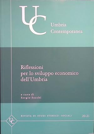 Immagine del venditore per Umbria contemporanea. Riflessioni per lo sviluppo economico dell'Umbria. Rivista di studi storico-sociali. n.20-21 venduto da FolignoLibri