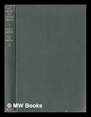 Bild des Verkufers fr Coarse Fishing. A practical treatise on the sport and choice of tackle and water . Revised by Norman L. Weatherall zum Verkauf von MW Books