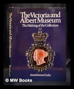 Image du vendeur pour The Victoria and Albert Museum : the making of a collection mis en vente par MW Books