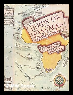 Seller image for Birds of passage : distinguished travellers to the Cape of Good Hope from 1710-1896 for sale by MW Books