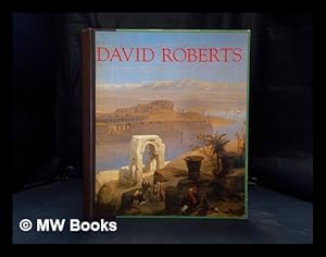 Image du vendeur pour David Roberts / compiled by Helen Guiterman and Briony Llewellyn mis en vente par MW Books