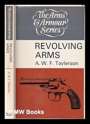 Image du vendeur pour Revolving arms / A. W. F. Taylerson mis en vente par MW Books