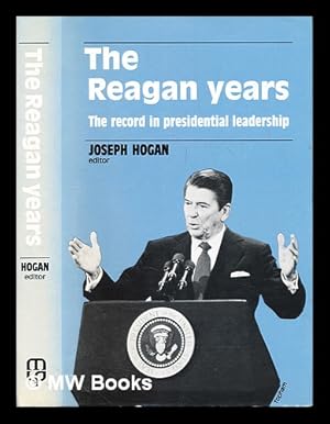 Seller image for The Reagan years : the record in presidential leadership for sale by MW Books