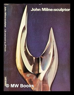 Seller image for John Milne : sculptor : life and work for sale by MW Books