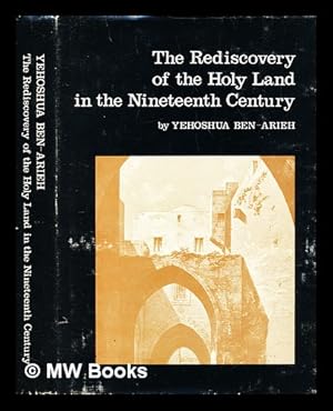 Immagine del venditore per The rediscovery of the Holy Land in the nineteenth century venduto da MW Books