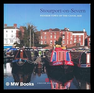 Seller image for Stourport-on-Severn : pioneer town of the canal age for sale by MW Books