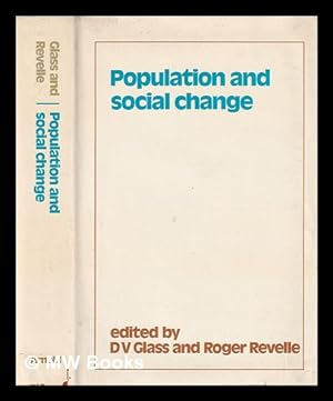 Seller image for Population and social change / edited by D.V. Glass and Roger Revelle for sale by MW Books