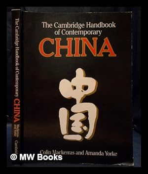 Immagine del venditore per The Cambridge handbook of contemporary China / by Colin Mackerras and Amanda Yorke venduto da MW Books