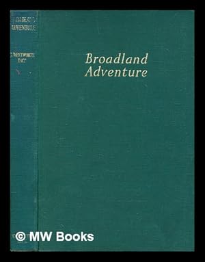 Bild des Verkufers fr Broadland adventure zum Verkauf von MW Books