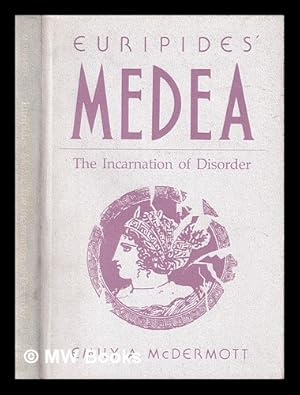 Immagine del venditore per Euripides' Medea : the incarnation of disorder / Emily A. McDermott venduto da MW Books