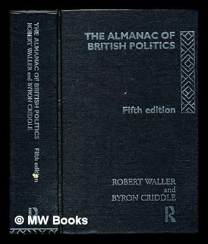 Image du vendeur pour The almanac of British politics, 5th edition mis en vente par MW Books