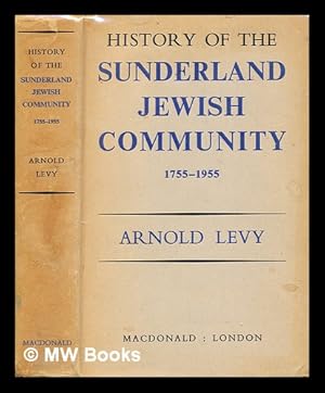 Seller image for History of the Sunderland Jewish community for sale by MW Books