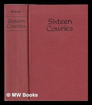 Image du vendeur pour Sixteen cowries : Yoruba divination from Africa to the New World / William Bascom mis en vente par MW Books