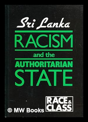 Seller image for Sri Lanka : racism and the authoritarian state for sale by MW Books