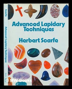 Seller image for Advanced lapidary techniques for sale by MW Books
