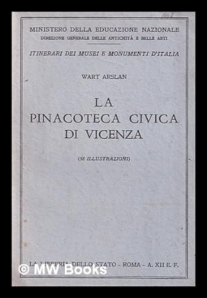 Image du vendeur pour Le Pinacoteca civica di Vicenza / (58 illustrazioni) mis en vente par MW Books