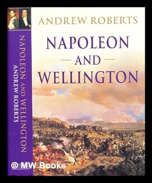 Seller image for Napoleon and Wellington for sale by MW Books