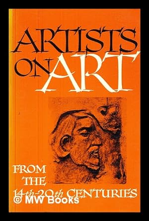 Bild des Verkufers fr Artists on art : from the 14th to the 20th century zum Verkauf von MW Books