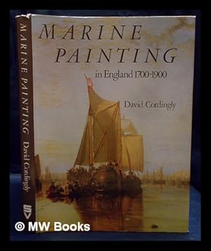 Seller image for Marine painting / in England, 1700-1900 ; David Cordingly for sale by MW Books