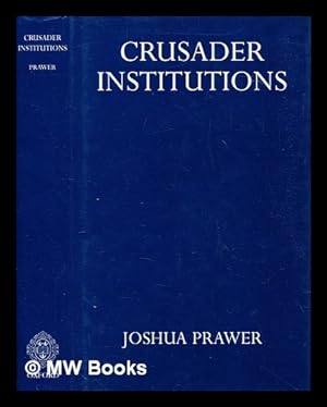 Imagen del vendedor de Crusader institutions a la venta por MW Books
