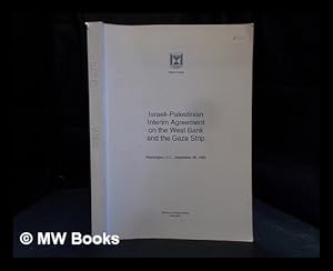 Imagen del vendedor de Israeli-Palestinian interim agreement on the West Bank and the Gaza Strip : Washington, D.C., September 28, 1995 a la venta por MW Books