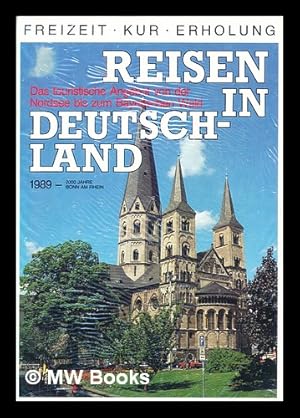 Imagen del vendedor de Reisen in Deutschland : Das touristische Angebot von der Nordsee bis zum Bayerischen Wald a la venta por MW Books Ltd.