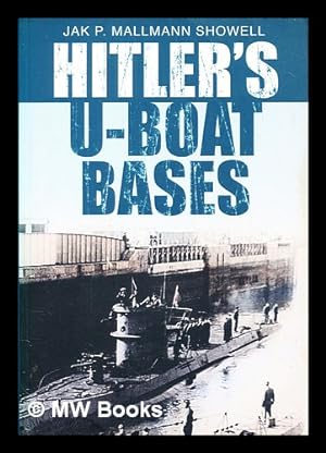 Seller image for Hitler's U-boat bases for sale by MW Books