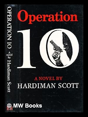 Imagen del vendedor de Operation 10 : a novel a la venta por MW Books