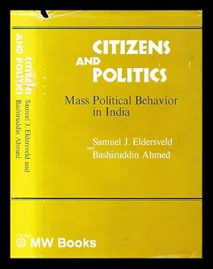 Seller image for Citizens and politics : mass political behavior in India for sale by MW Books