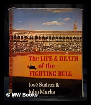 Image du vendeur pour The life & death of the fighting bull mis en vente par MW Books