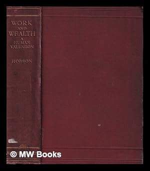 Seller image for Work and wealth: a human valuation for sale by MW Books