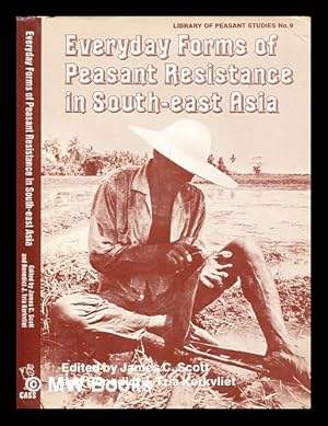 Seller image for Everyday forms of peasant resistance in South-East Asia for sale by MW Books