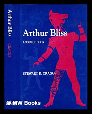 Seller image for Arthur Bliss : a source book for sale by MW Books