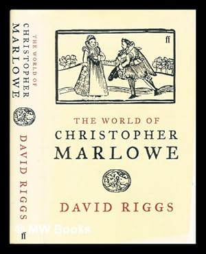 Bild des Verkufers fr The world of Christopher Marlowe zum Verkauf von MW Books Ltd.