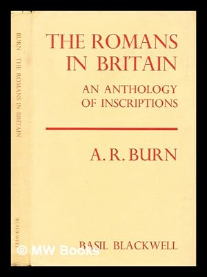 Immagine del venditore per The Romans in Britain : an anthology of inscriptions with translations and a running commentary venduto da MW Books