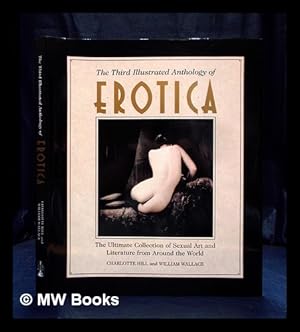 Seller image for The third illustrated anthology of erotica : the ultimate collection of sexual art and literature from around the world for sale by MW Books