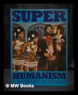 Seller image for Super humanism : a British art movement for sale by MW Books