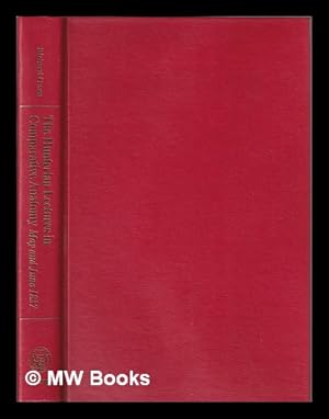 Image du vendeur pour The Hunterian lectures in comparative anatomy, May-June 1837 / Richard Owen ; edited and with an introductory essay and commentaries by Phillip Reid Sloan mis en vente par MW Books