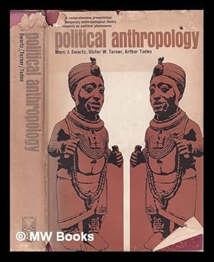 Seller image for Political anthropology / edited by Marc J. Schwartz, Victor W. Turner, and Arthur Tuden for sale by MW Books Ltd.