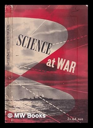 Imagen del vendedor de Science at war / by J.G. Crowther and R. Whiddington a la venta por MW Books