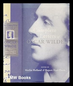 Bild des Verkufers fr The complete letters of Oscar Wilde / edited by Merlin Holland and Rupert Hart-Davis zum Verkauf von MW Books