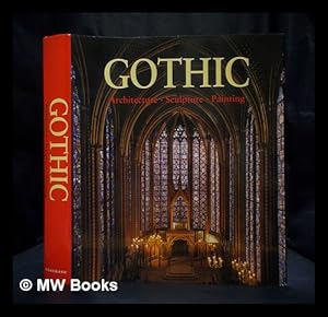 Seller image for The art of Gothic : architecture, sculpture, painting for sale by MW Books Ltd.