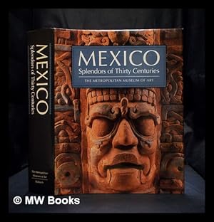 Image du vendeur pour Mexico : splendors of thirty centuries / introduction by Octavio Paz mis en vente par MW Books Ltd.