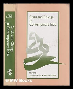 Seller image for Crisis and change in contemporary India / edited by Upendra Baxi and Bhikhu Parekh for sale by MW Books