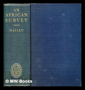 Imagen del vendedor de An African Survey : a study of problems arising in Africa south of the Sahara a la venta por MW Books